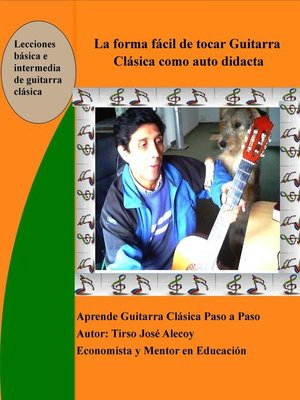 cover image of La Forma Fácil de Tocar Guitarra Clásica como auto Didácta
